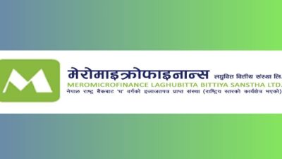 मेरो माइक्रोफाइनान्स लघुवित्तको ८०.५७ प्रतिशतले घट्यो नाफा, खराब कर्जा ५.८४…