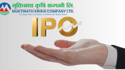 मुक्तिनाथ कृषि कम्पनीको आईपीओ कात्तिक १० गतेबाट,क—कसले आवेदन दिन पाउने…