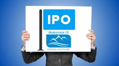 सर्वसाधारणका लागि हिमालयन रिइन्स्योरेन्सको आईपीओ आजबाट
